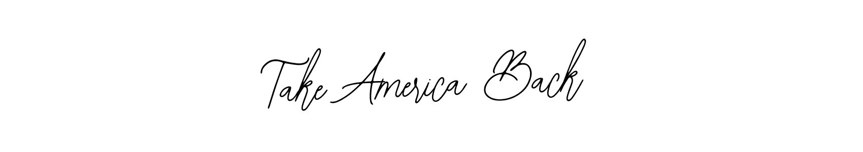 Use a signature maker to create a handwritten signature online. With this signature software, you can design (Bearetta-2O07w) your own signature for name Take America Back. Take America Back signature style 12 images and pictures png