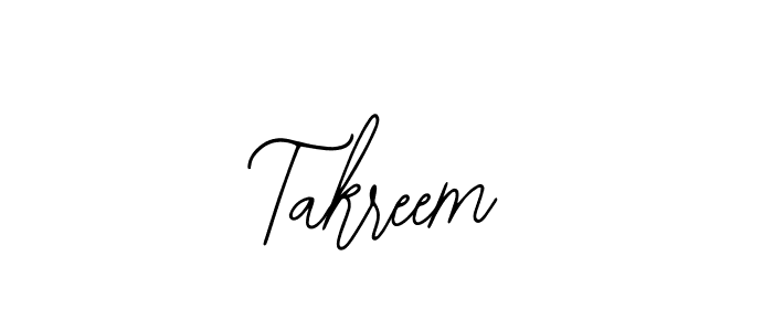 How to make Takreem signature? Bearetta-2O07w is a professional autograph style. Create handwritten signature for Takreem name. Takreem signature style 12 images and pictures png