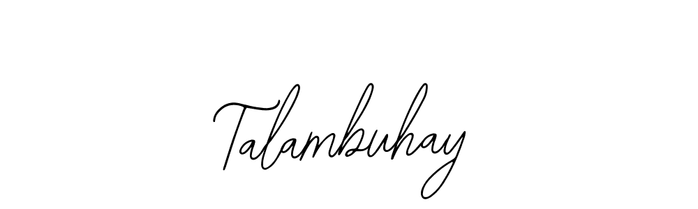 if you are searching for the best signature style for your name Talambuhay. so please give up your signature search. here we have designed multiple signature styles  using Bearetta-2O07w. Talambuhay signature style 12 images and pictures png