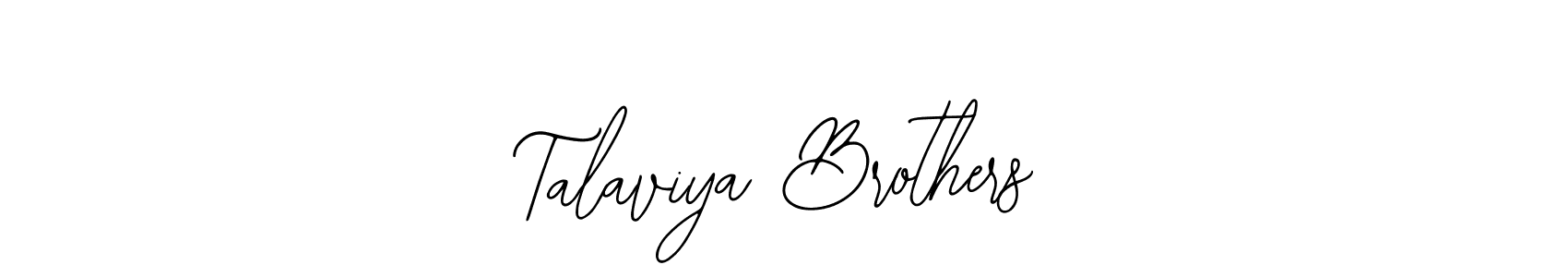 Create a beautiful signature design for name Talaviya Brothers. With this signature (Bearetta-2O07w) fonts, you can make a handwritten signature for free. Talaviya Brothers signature style 12 images and pictures png