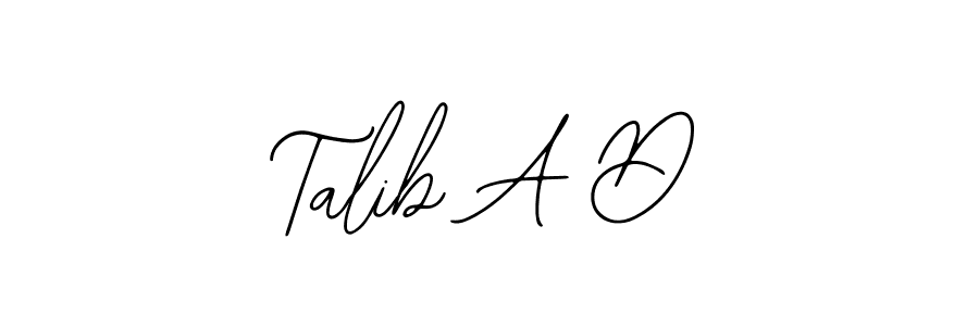 How to make Talib A D signature? Bearetta-2O07w is a professional autograph style. Create handwritten signature for Talib A D name. Talib A D signature style 12 images and pictures png