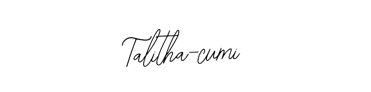 You should practise on your own different ways (Bearetta-2O07w) to write your name (Talitha-cumi) in signature. don't let someone else do it for you. Talitha-cumi signature style 12 images and pictures png