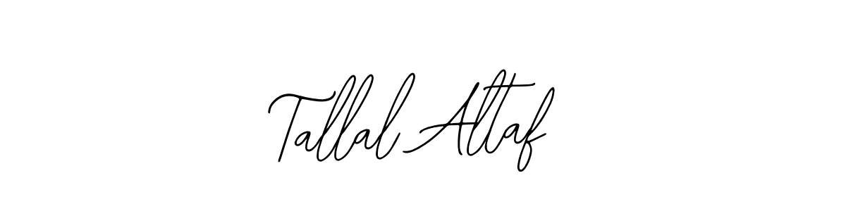 How to make Tallal Altaf name signature. Use Bearetta-2O07w style for creating short signs online. This is the latest handwritten sign. Tallal Altaf signature style 12 images and pictures png