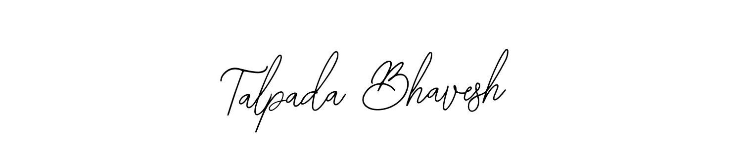 Design your own signature with our free online signature maker. With this signature software, you can create a handwritten (Bearetta-2O07w) signature for name Talpada Bhavesh. Talpada Bhavesh signature style 12 images and pictures png