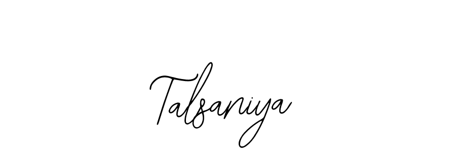 How to make Talsaniya name signature. Use Bearetta-2O07w style for creating short signs online. This is the latest handwritten sign. Talsaniya signature style 12 images and pictures png