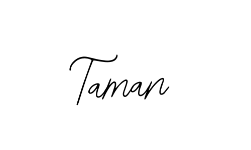 How to make Taman name signature. Use Bearetta-2O07w style for creating short signs online. This is the latest handwritten sign. Taman signature style 12 images and pictures png