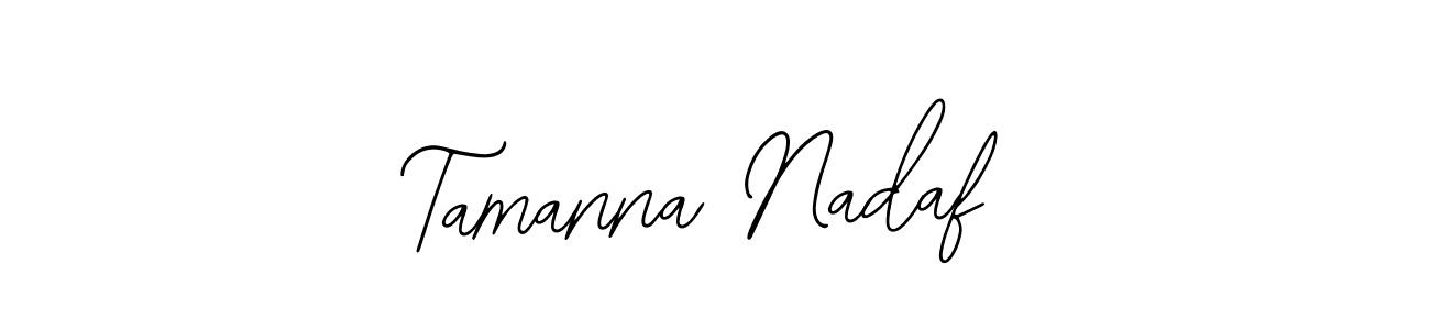 You should practise on your own different ways (Bearetta-2O07w) to write your name (Tamanna Nadaf) in signature. don't let someone else do it for you. Tamanna Nadaf signature style 12 images and pictures png