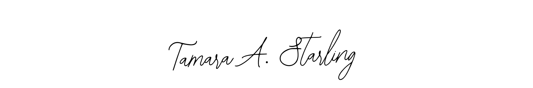Tamara A. Starling stylish signature style. Best Handwritten Sign (Bearetta-2O07w) for my name. Handwritten Signature Collection Ideas for my name Tamara A. Starling. Tamara A. Starling signature style 12 images and pictures png