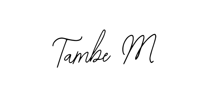 Check out images of Autograph of Tambe M name. Actor Tambe M Signature Style. Bearetta-2O07w is a professional sign style online. Tambe M signature style 12 images and pictures png