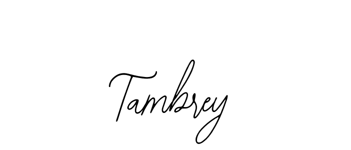 How to make Tambrey name signature. Use Bearetta-2O07w style for creating short signs online. This is the latest handwritten sign. Tambrey signature style 12 images and pictures png