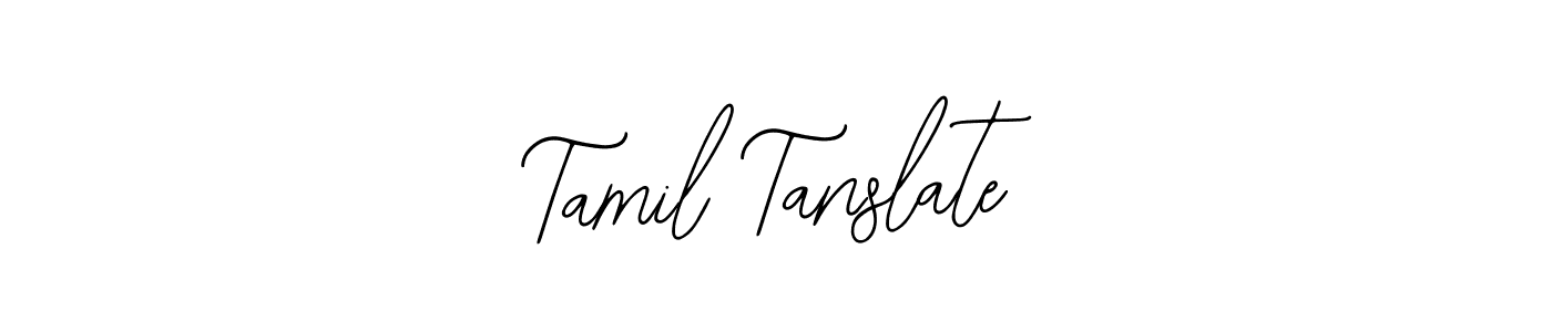 Make a beautiful signature design for name Tamil Tanslate. With this signature (Bearetta-2O07w) style, you can create a handwritten signature for free. Tamil Tanslate signature style 12 images and pictures png