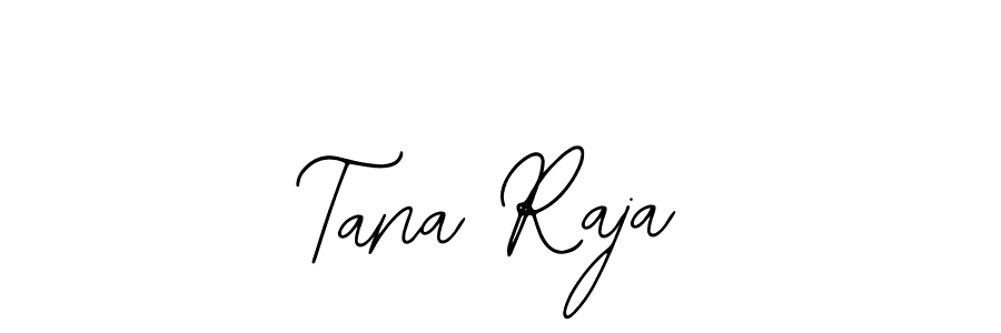 Design your own signature with our free online signature maker. With this signature software, you can create a handwritten (Bearetta-2O07w) signature for name Tana Raja. Tana Raja signature style 12 images and pictures png
