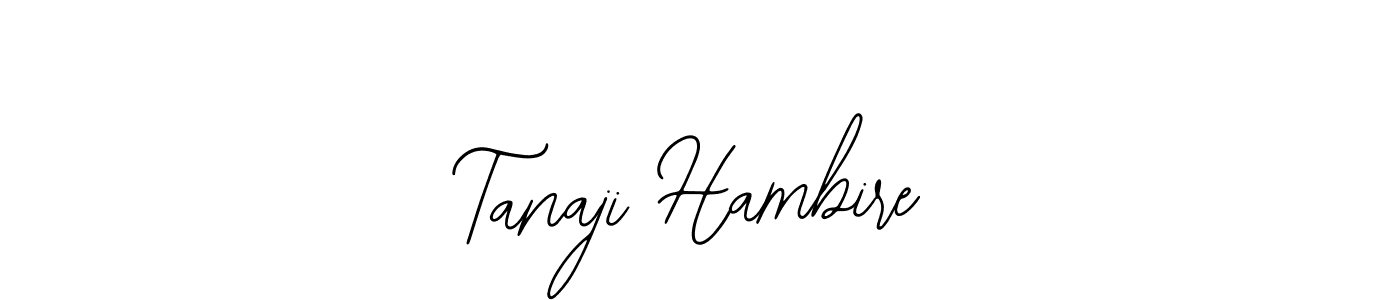 Create a beautiful signature design for name Tanaji Hambire. With this signature (Bearetta-2O07w) fonts, you can make a handwritten signature for free. Tanaji Hambire signature style 12 images and pictures png