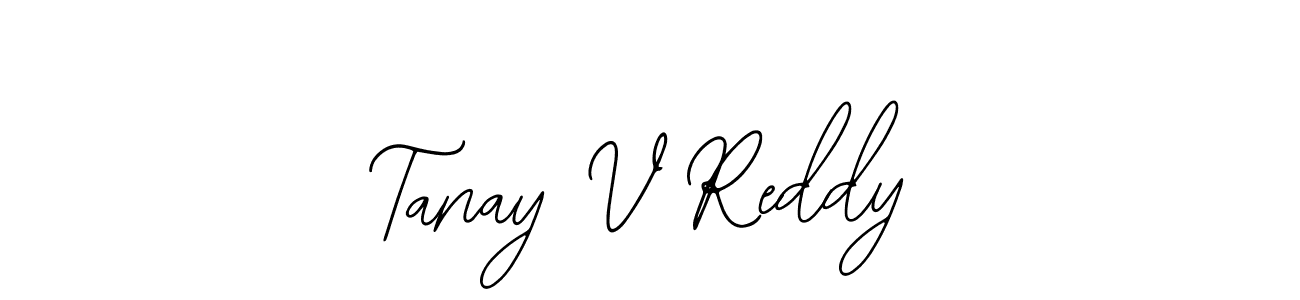 Create a beautiful signature design for name Tanay V Reddy. With this signature (Bearetta-2O07w) fonts, you can make a handwritten signature for free. Tanay V Reddy signature style 12 images and pictures png