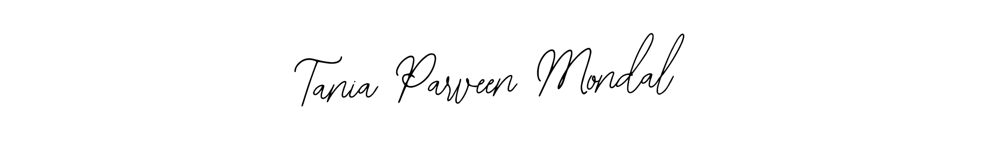 You should practise on your own different ways (Bearetta-2O07w) to write your name (Tania Parveen Mondal) in signature. don't let someone else do it for you. Tania Parveen Mondal signature style 12 images and pictures png