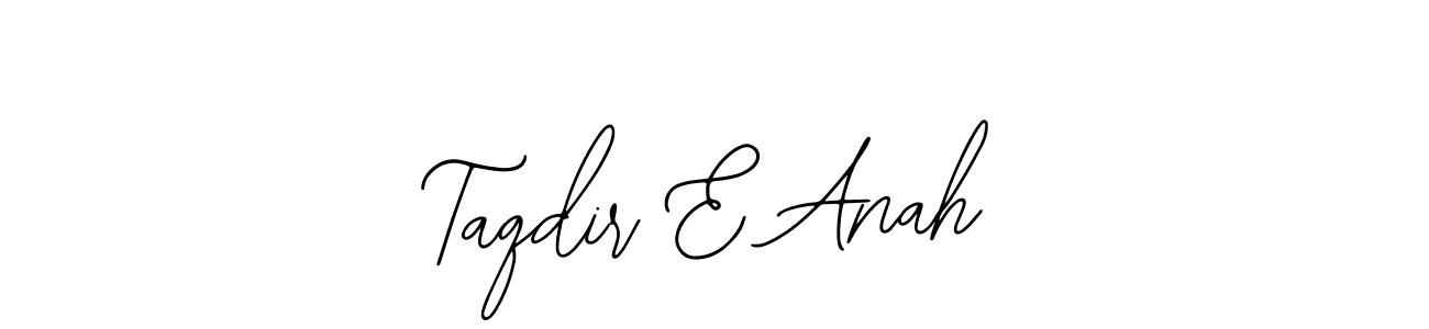 Also we have Taqdir E Anah name is the best signature style. Create professional handwritten signature collection using Bearetta-2O07w autograph style. Taqdir E Anah signature style 12 images and pictures png