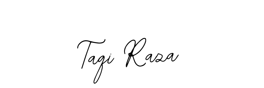 Design your own signature with our free online signature maker. With this signature software, you can create a handwritten (Bearetta-2O07w) signature for name Taqi Raza. Taqi Raza signature style 12 images and pictures png