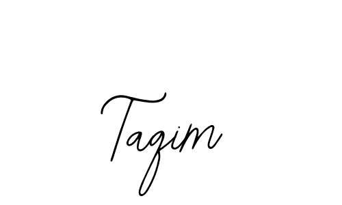 You should practise on your own different ways (Bearetta-2O07w) to write your name (Taqim) in signature. don't let someone else do it for you. Taqim signature style 12 images and pictures png