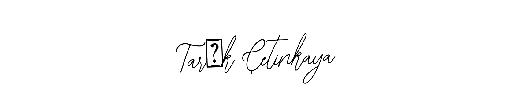 Make a beautiful signature design for name Tarık Çetinkaya. Use this online signature maker to create a handwritten signature for free. Tarık Çetinkaya signature style 12 images and pictures png