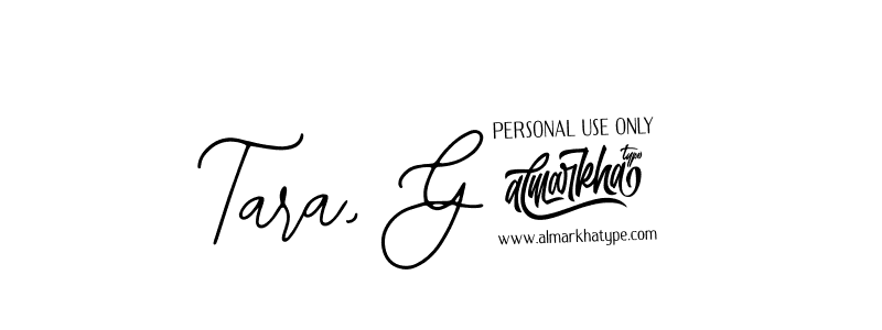 Here are the top 10 professional signature styles for the name Tara, G!. These are the best autograph styles you can use for your name. Tara, G! signature style 12 images and pictures png