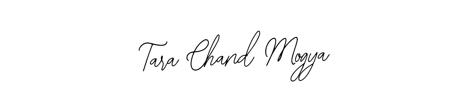 It looks lik you need a new signature style for name Tara Chand Mogya. Design unique handwritten (Bearetta-2O07w) signature with our free signature maker in just a few clicks. Tara Chand Mogya signature style 12 images and pictures png