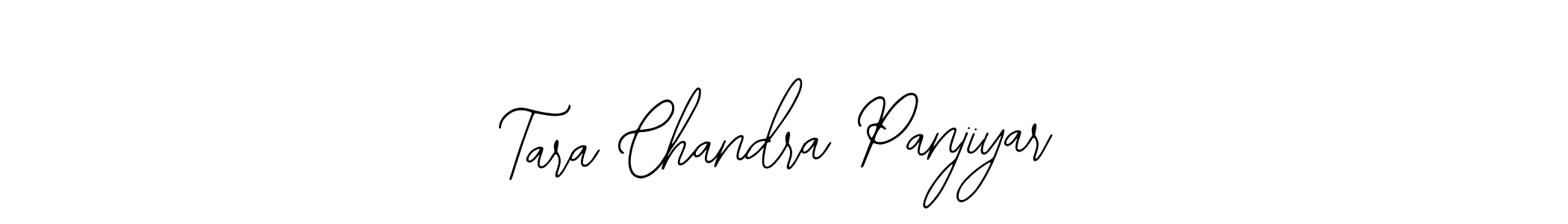 Tara Chandra Panjiyar stylish signature style. Best Handwritten Sign (Bearetta-2O07w) for my name. Handwritten Signature Collection Ideas for my name Tara Chandra Panjiyar. Tara Chandra Panjiyar signature style 12 images and pictures png