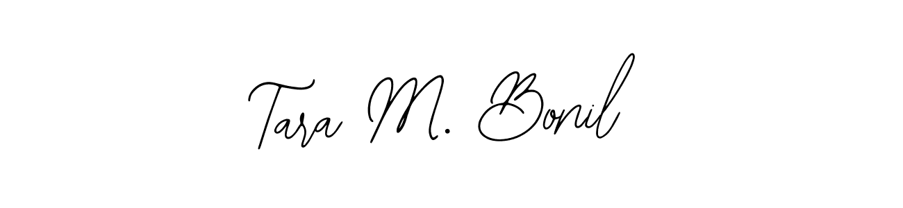 Best and Professional Signature Style for Tara M. Bonil. Bearetta-2O07w Best Signature Style Collection. Tara M. Bonil signature style 12 images and pictures png