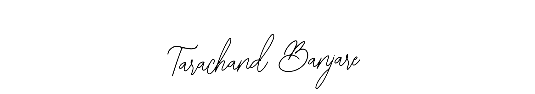 Also You can easily find your signature by using the search form. We will create Tarachand Banjare name handwritten signature images for you free of cost using Bearetta-2O07w sign style. Tarachand Banjare signature style 12 images and pictures png