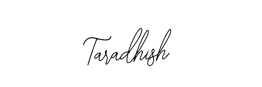 if you are searching for the best signature style for your name Taradhish. so please give up your signature search. here we have designed multiple signature styles  using Bearetta-2O07w. Taradhish signature style 12 images and pictures png