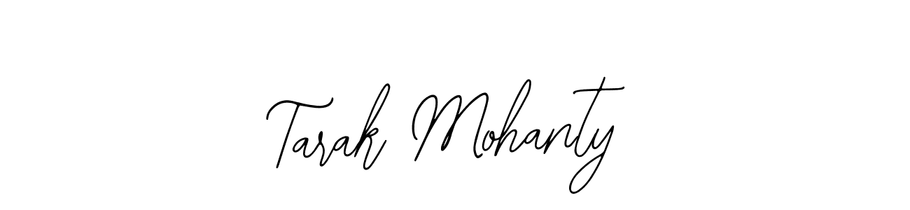 Once you've used our free online signature maker to create your best signature Bearetta-2O07w style, it's time to enjoy all of the benefits that Tarak Mohanty name signing documents. Tarak Mohanty signature style 12 images and pictures png