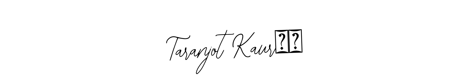 Taranjot Kaur♥️ stylish signature style. Best Handwritten Sign (Bearetta-2O07w) for my name. Handwritten Signature Collection Ideas for my name Taranjot Kaur♥️. Taranjot Kaur♥️ signature style 12 images and pictures png