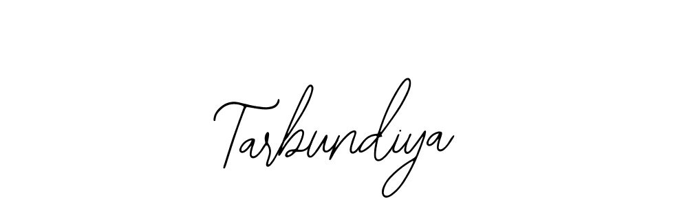 Also we have Tarbundiya name is the best signature style. Create professional handwritten signature collection using Bearetta-2O07w autograph style. Tarbundiya signature style 12 images and pictures png