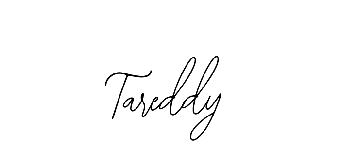 How to make Tareddy name signature. Use Bearetta-2O07w style for creating short signs online. This is the latest handwritten sign. Tareddy signature style 12 images and pictures png