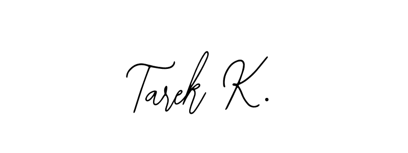 You can use this online signature creator to create a handwritten signature for the name Tarek K.. This is the best online autograph maker. Tarek K. signature style 12 images and pictures png