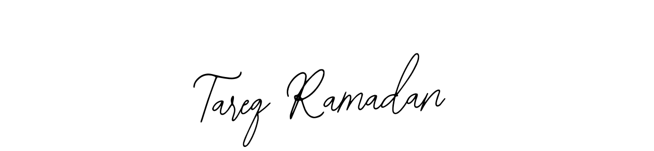 How to make Tareq Ramadan signature? Bearetta-2O07w is a professional autograph style. Create handwritten signature for Tareq Ramadan name. Tareq Ramadan signature style 12 images and pictures png