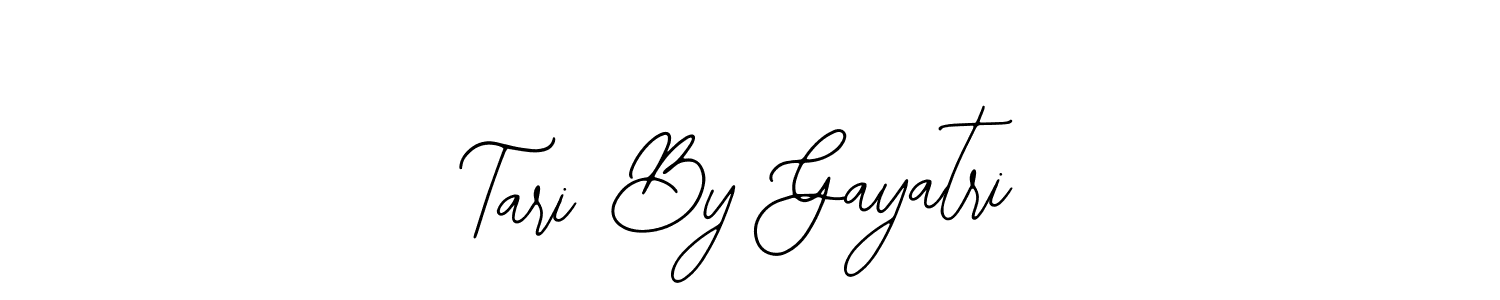 How to make Tari By Gayatri signature? Bearetta-2O07w is a professional autograph style. Create handwritten signature for Tari By Gayatri name. Tari By Gayatri signature style 12 images and pictures png