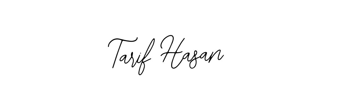 How to make Tarif Hasan signature? Bearetta-2O07w is a professional autograph style. Create handwritten signature for Tarif Hasan name. Tarif Hasan signature style 12 images and pictures png