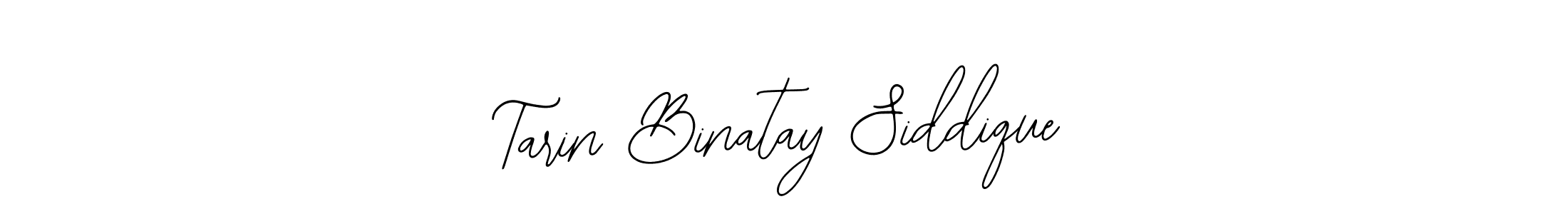 Once you've used our free online signature maker to create your best signature Bearetta-2O07w style, it's time to enjoy all of the benefits that Tarin Binatay Siddique name signing documents. Tarin Binatay Siddique signature style 12 images and pictures png
