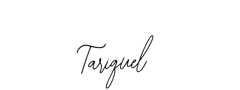 Also we have Tariquel name is the best signature style. Create professional handwritten signature collection using Bearetta-2O07w autograph style. Tariquel signature style 12 images and pictures png