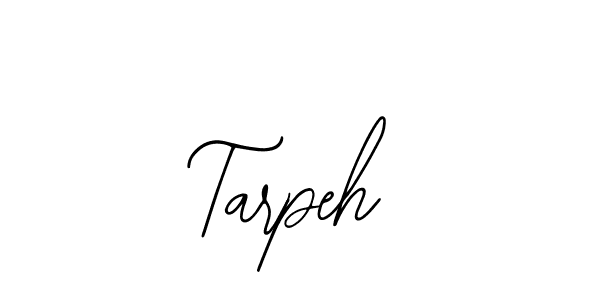 You should practise on your own different ways (Bearetta-2O07w) to write your name (Tarpeh) in signature. don't let someone else do it for you. Tarpeh signature style 12 images and pictures png