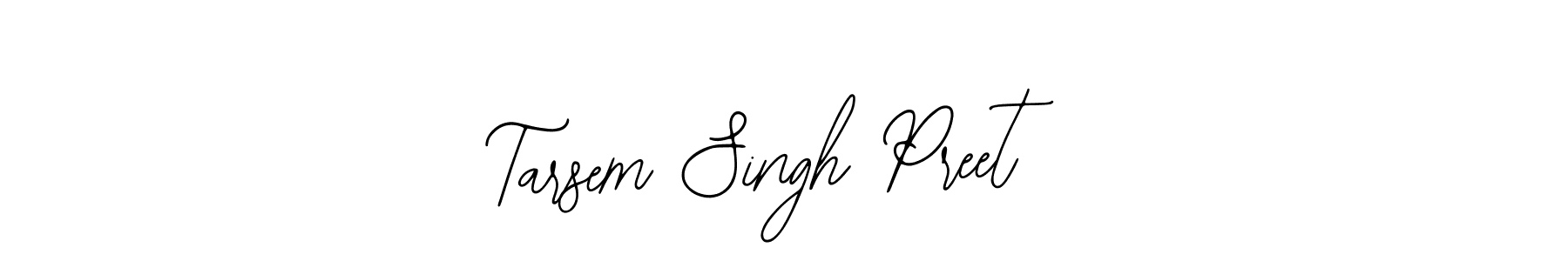 How to make Tarsem Singh Preet name signature. Use Bearetta-2O07w style for creating short signs online. This is the latest handwritten sign. Tarsem Singh Preet signature style 12 images and pictures png