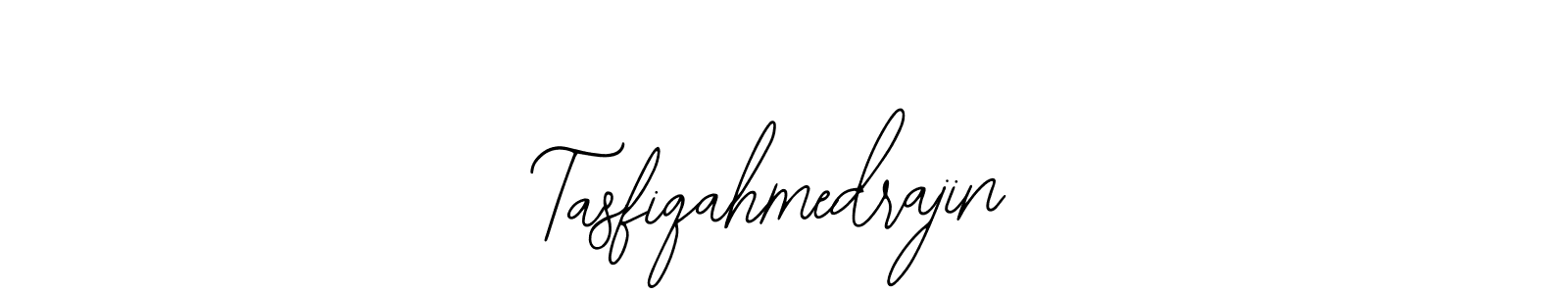 How to make Tasfiqahmedrajin name signature. Use Bearetta-2O07w style for creating short signs online. This is the latest handwritten sign. Tasfiqahmedrajin signature style 12 images and pictures png