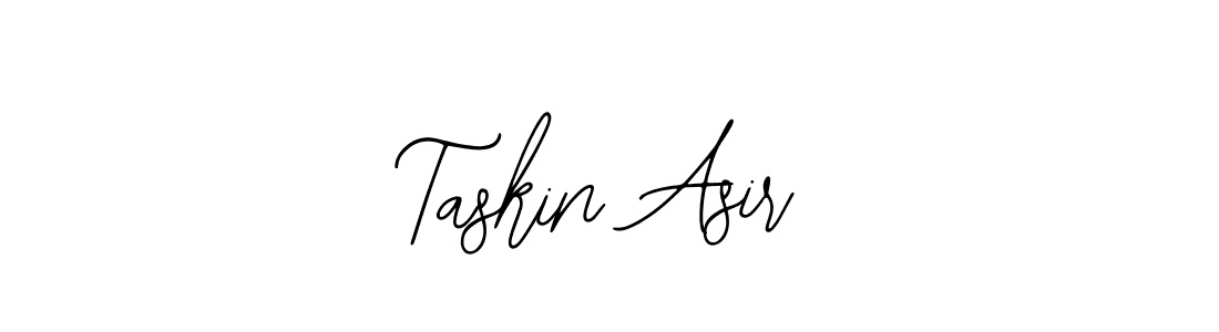 You should practise on your own different ways (Bearetta-2O07w) to write your name (Taskin Asir) in signature. don't let someone else do it for you. Taskin Asir signature style 12 images and pictures png