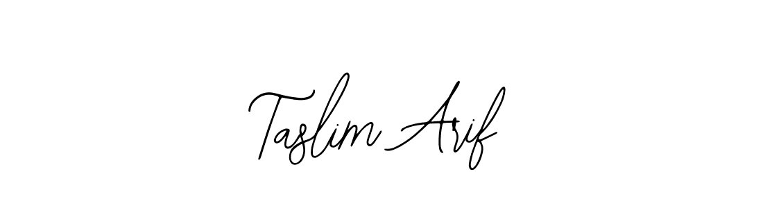 Design your own signature with our free online signature maker. With this signature software, you can create a handwritten (Bearetta-2O07w) signature for name Taslim Arif. Taslim Arif signature style 12 images and pictures png