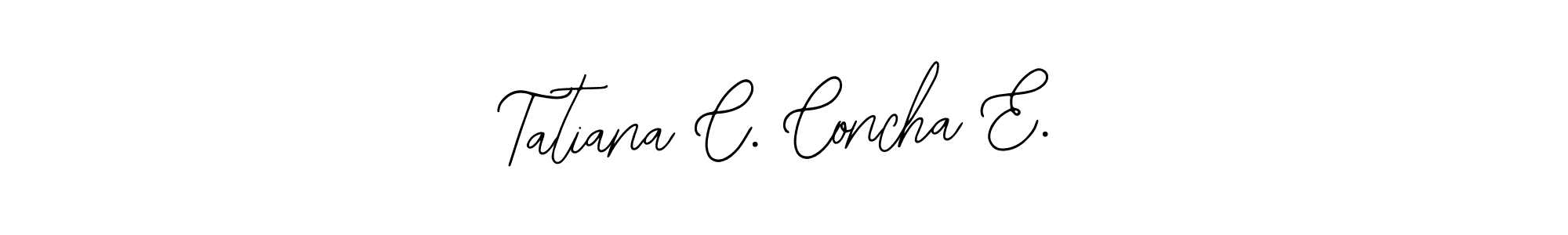 Use a signature maker to create a handwritten signature online. With this signature software, you can design (Bearetta-2O07w) your own signature for name Tatiana C. Concha E.. Tatiana C. Concha E. signature style 12 images and pictures png