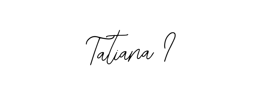 Use a signature maker to create a handwritten signature online. With this signature software, you can design (Bearetta-2O07w) your own signature for name Tatiana I. Tatiana I signature style 12 images and pictures png