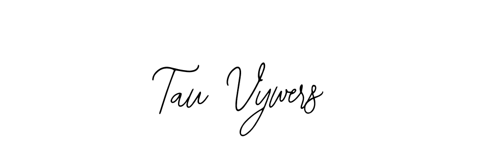 Also You can easily find your signature by using the search form. We will create Tau Vywers name handwritten signature images for you free of cost using Bearetta-2O07w sign style. Tau Vywers signature style 12 images and pictures png