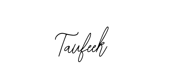 You should practise on your own different ways (Bearetta-2O07w) to write your name (Taufeek) in signature. don't let someone else do it for you. Taufeek signature style 12 images and pictures png