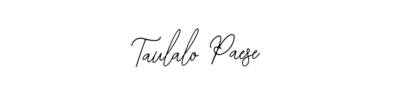 How to make Taulalo Paese name signature. Use Bearetta-2O07w style for creating short signs online. This is the latest handwritten sign. Taulalo Paese signature style 12 images and pictures png