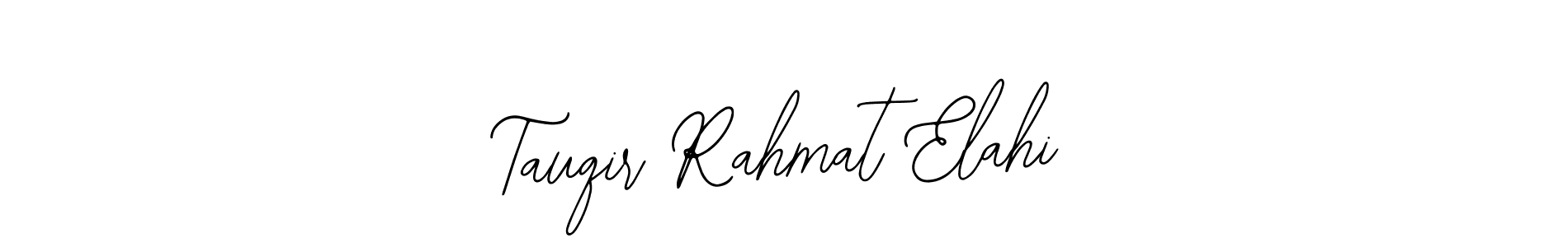 Also You can easily find your signature by using the search form. We will create Tauqir Rahmat Elahi name handwritten signature images for you free of cost using Bearetta-2O07w sign style. Tauqir Rahmat Elahi signature style 12 images and pictures png